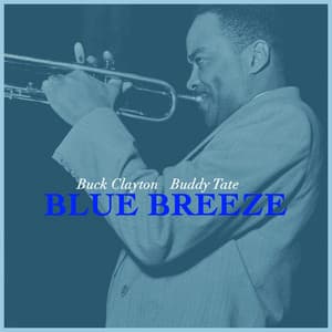 Blue Breeze - Buck Clayton