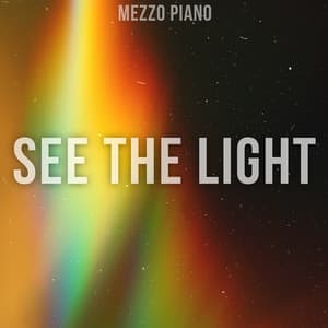 See The Light - Mezzo Piano