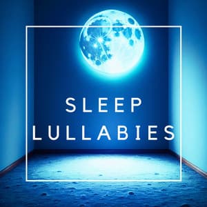 Sleep Lullabies: Calming Melodies for Deep Slumber and Insomnia Relief - Chakra Balancing Sound Therapy
