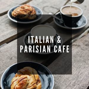Italian & Parisian Cafe - Jazz Lounge