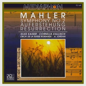 Mahler: Symphony No. 2 "Resurrection" - Gustav Mahler
