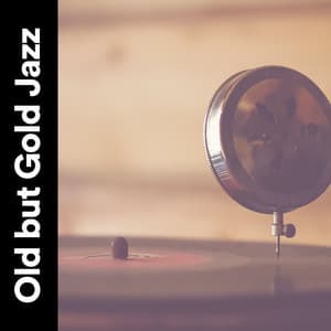 Old but Gold Jazz - Jazz