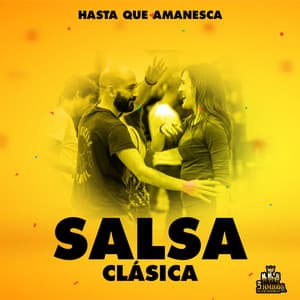 Hasta Que Amanezca - Salsa Clasica