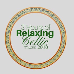 3 Hours of Relaxing Celtic Music 2018 - Celtic Harp Soundscapes