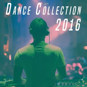 2016 Dance Collection - Dance Hits 2014