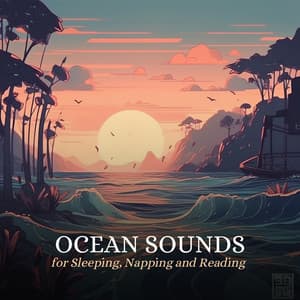Ocean Sounds for Sleeping, Napping and Reading - Ocean Sounds