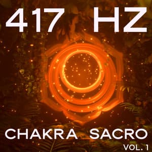 417Hz Chakra Sacro, Vol. 1 - HOANG TI