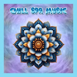 Healing Solfeggio Frequencies for Deep Spa Relaxation - Chill Spa Music