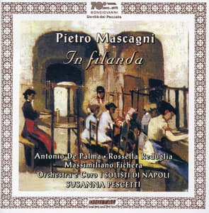 Mascagni: In filanda - Pietro Mascagni