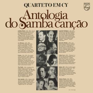Antologia Do Samba Canção - Quarteto Em Cy