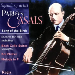 Pablo Casals: Song of the Birds - Pablo Casals