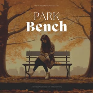 Park Bench - Latidos Binaurales Ondas Alfa