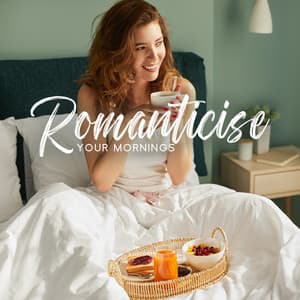 Romanticise Your Mornings - Morning Jazz Background Club