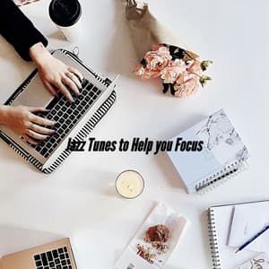 Jazz Tunes to Help you Focus - Office Work Music