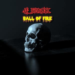 Ball of Fire - J_Hack