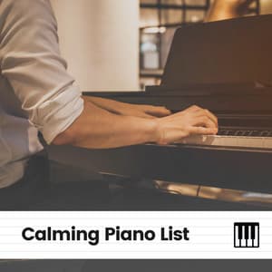 Calming Piano List - Chillout Lounge Piano