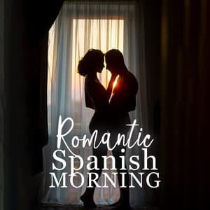 Romantic Spanish Morning: Soft Instrumental Latin Jazz Music - Early Morning Jazz Playlist