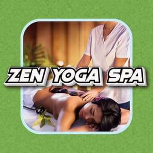 Zen Yoga Nidra Music Ambience - Zen Yoga Spa