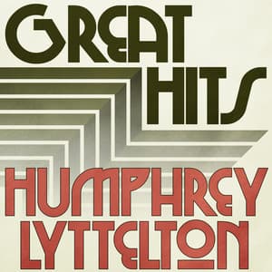 Great Hits of Humphrey Lyttelton - Humphrey Lyttelton