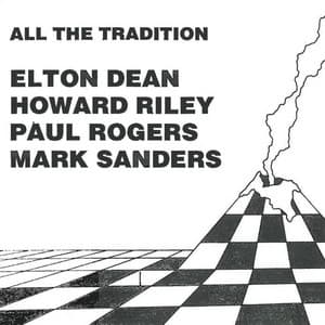 All the Tradition - Elton Dean