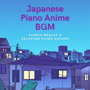 Japanese Piano Anime BGM: Iconic Medley & Relaxing Piano Covers - Jazz Piano Essentials