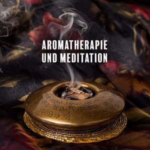 Aromatherapie und Meditation: Arabische Musik zur Entspannung, Orientalisches Heiligtum - Entspannungmusik Academy