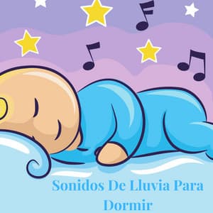 Sonidos de Lluvia para Dormir - Canciones Para Niños