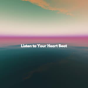Listen to Your Heart Beat - Chic Dinner Table Jazz