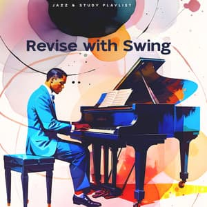 Revise with Swing - Jazz & Study Playlist