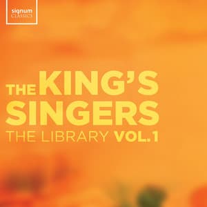 The Library Vol. 1 - The King's Singers