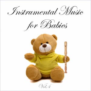 Instrumental Music for Babies, Vol. 4 - Baby Sleep Music & Sounds Library
