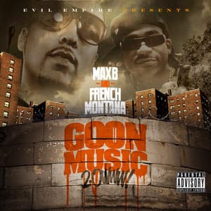 Goon Music 2.0 - French Montana