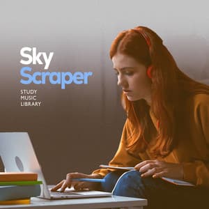 Sky Scraper - Study Music Library