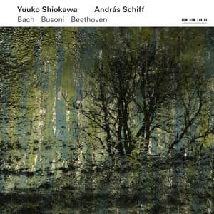 Bach - Busoni - Beethoven: Violin Sonatas - András Schiff