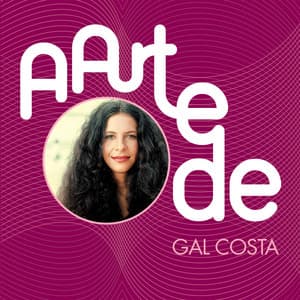 A Arte De Gal Costa - Gal Costa