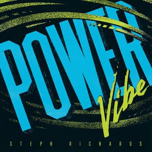 Power Vibe - Steph Richards