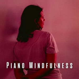 Piano Mindfulness: Concentration Harmony - Piano Bar Lounge