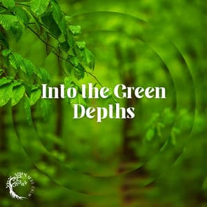 Into the Green Depths - Taigara