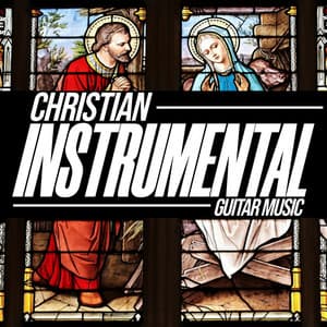Who Else But God - Christian Instrumental Guitar Music