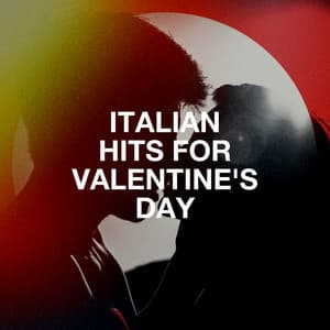 Italian hits for valentine's day - The Best of Italian Pop Songs