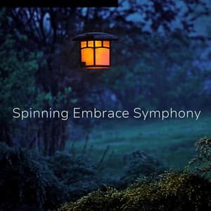 Spinning Embrace Symphony - Eon Wilder