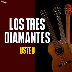 Usted - Los Tres Diamantes