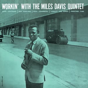 Workin' With The Miles Davis Quintet - Miles Davis Quintet