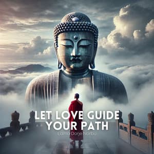 Let Love Guide Your Path: Pure Tibetan Bowls for Balance in Stillness - Lama Dorje Norbu
