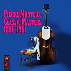 Classic Masters - Pierre Monteux