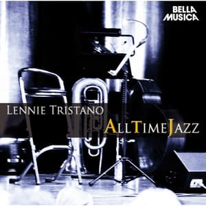 All Time Jazz: Lennie Tristano - Lennie Tristano