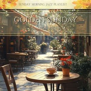 Golden Sunday, Sumba Vibes - Sunday Morning Jazz Playlist