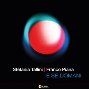 E se domani - Stefania Tallini