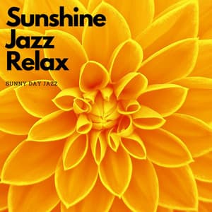 Sunshine Jazz Relax - Sunny Day Jazz