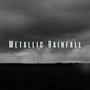 Metallic Rainfall: Ambient Sounds for Restful Sleep - Calm Sleep Rain Sound